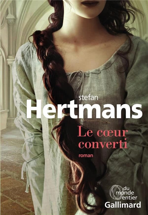 Le coeur converti : roman