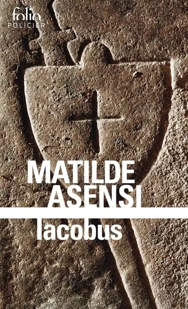Iacobus : une enquête du moine-soldat Galcerán de Born