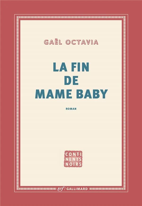 La fin de Mame Baby : roman