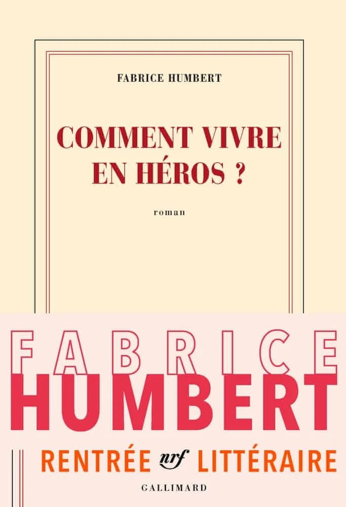Comment vivre en héros ?