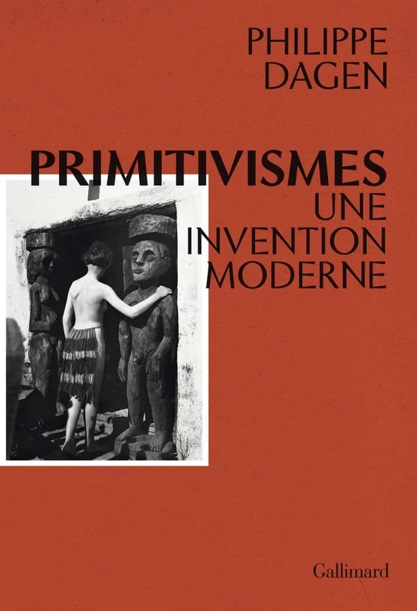 Primitivismes : une invention moderne