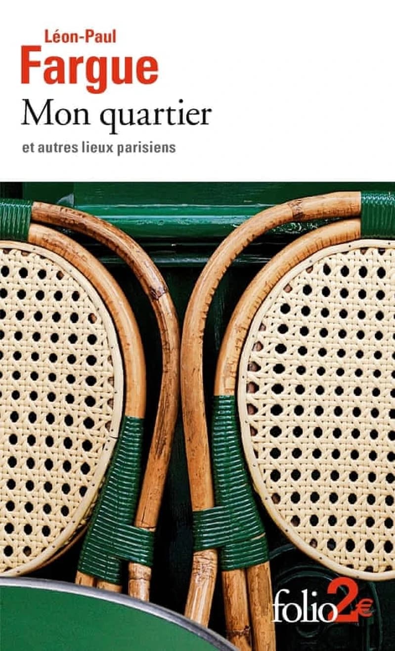 Mon quartier : et autres lieux parisiens