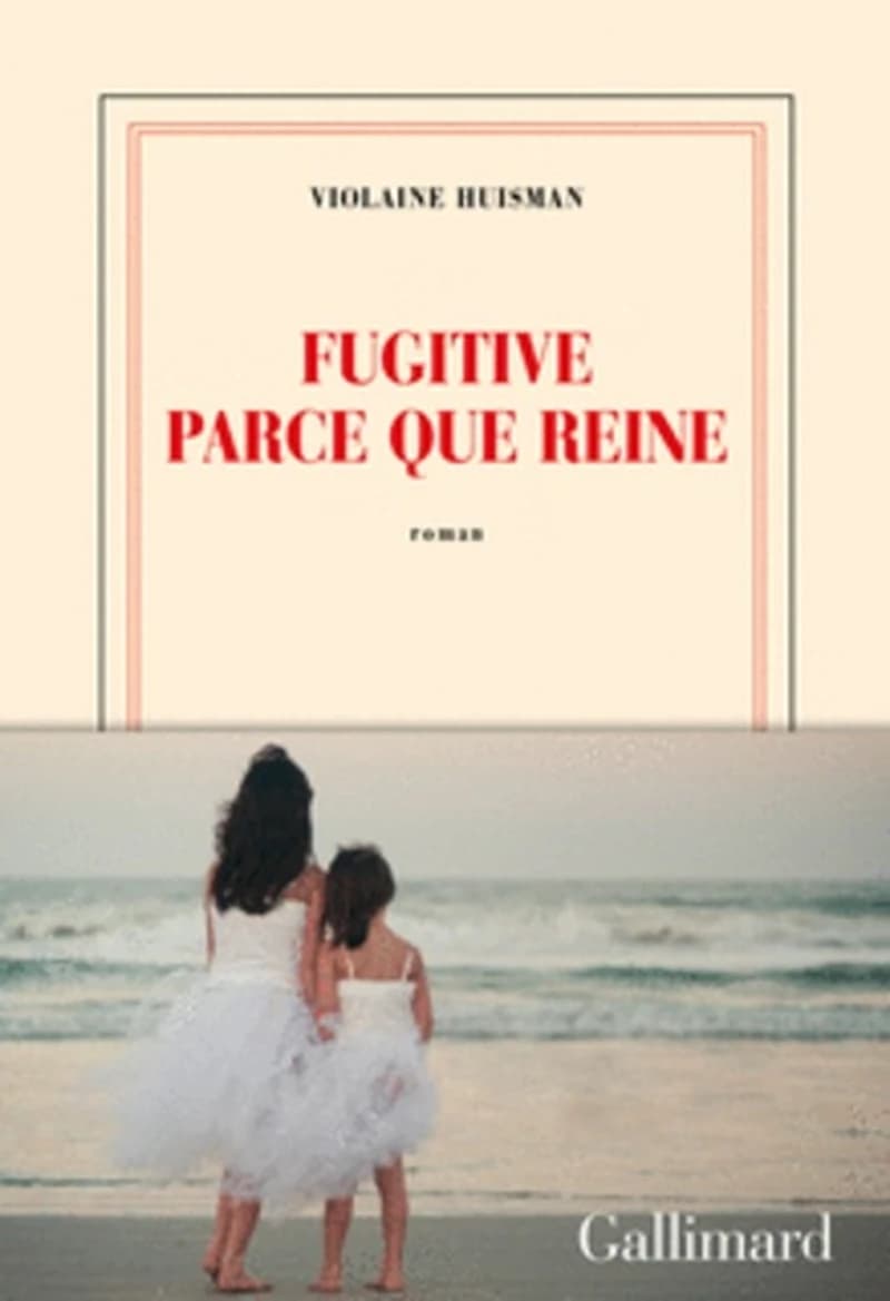 Fugitive parce que reine : roman
