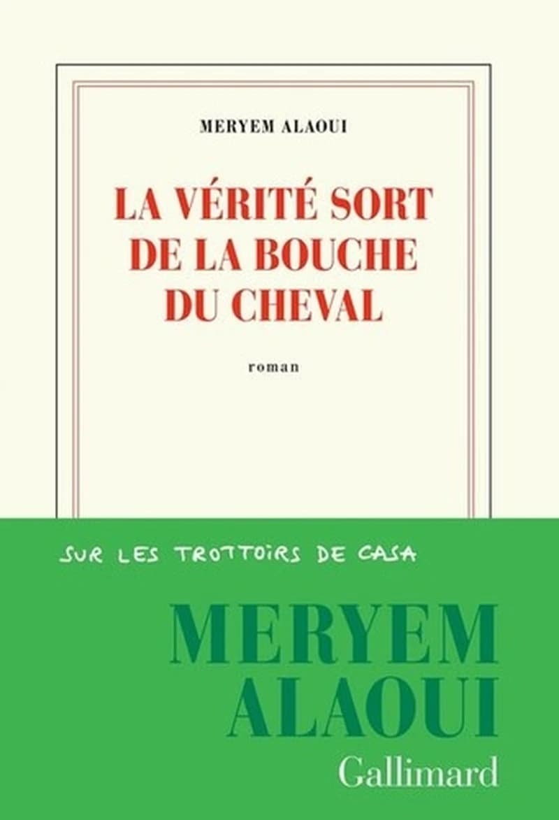 La vérité sort de la bouche du cheval : roman