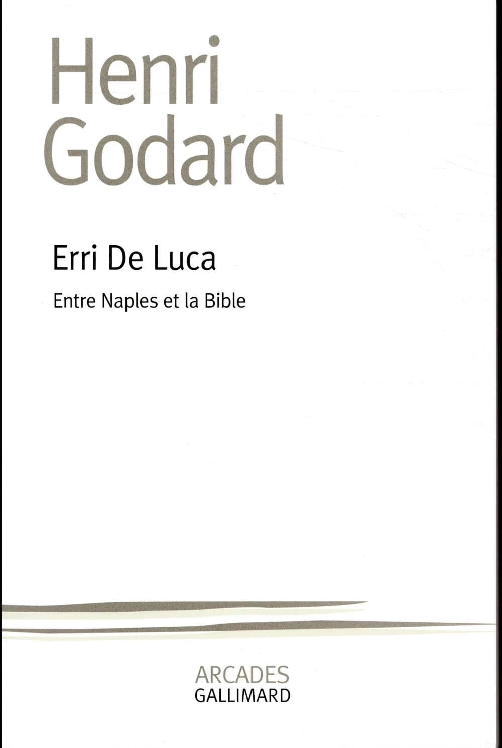 Erri De Luca : entre Naples et la Bible