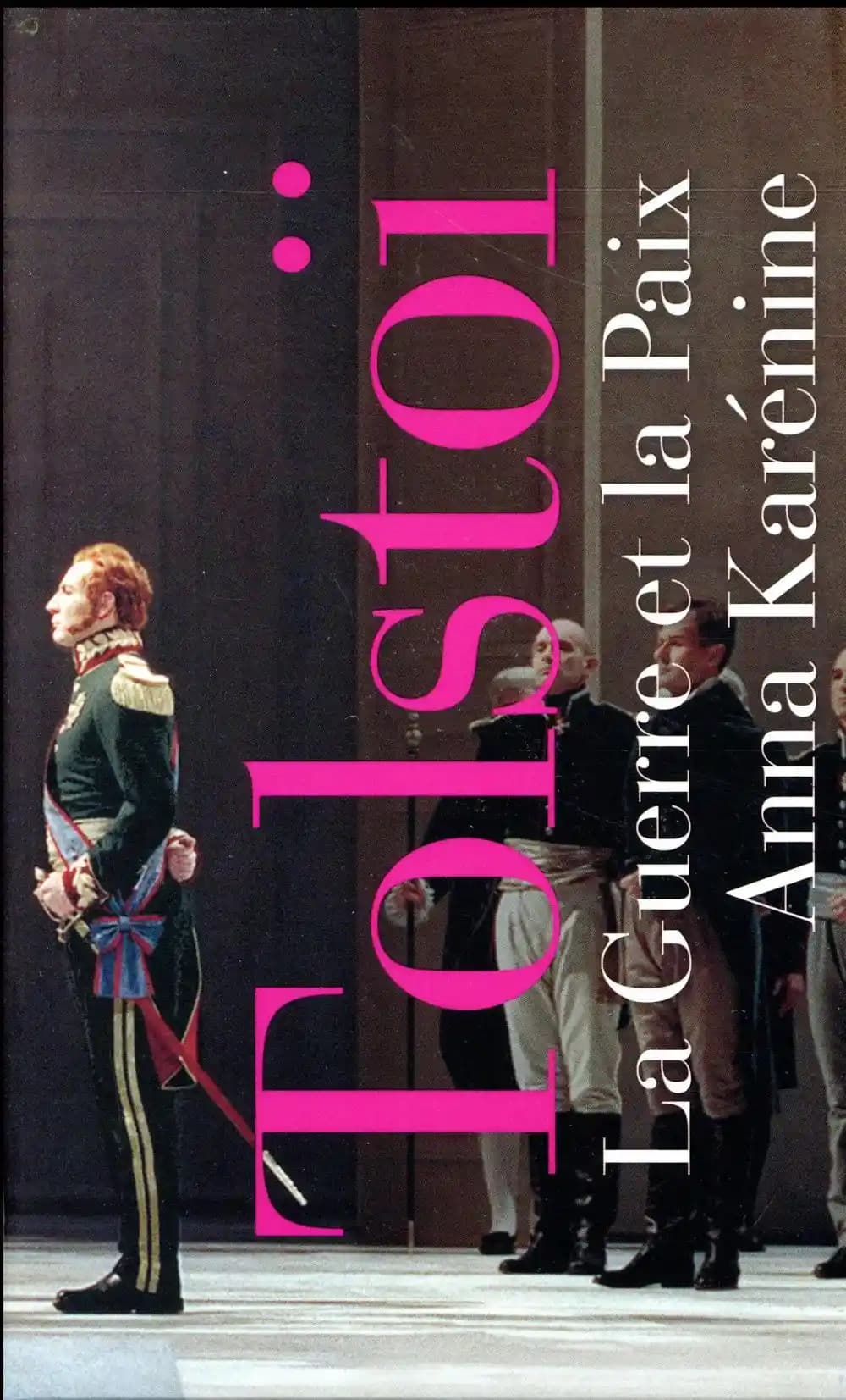 La guerre et la paix ; Anna Karénine ; résurrection