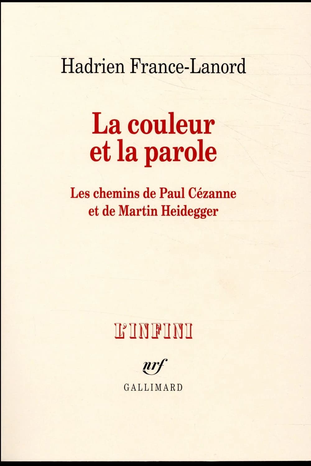La couleur et la parole : les chemins de Paul Cézanne et de Martin Heidegger