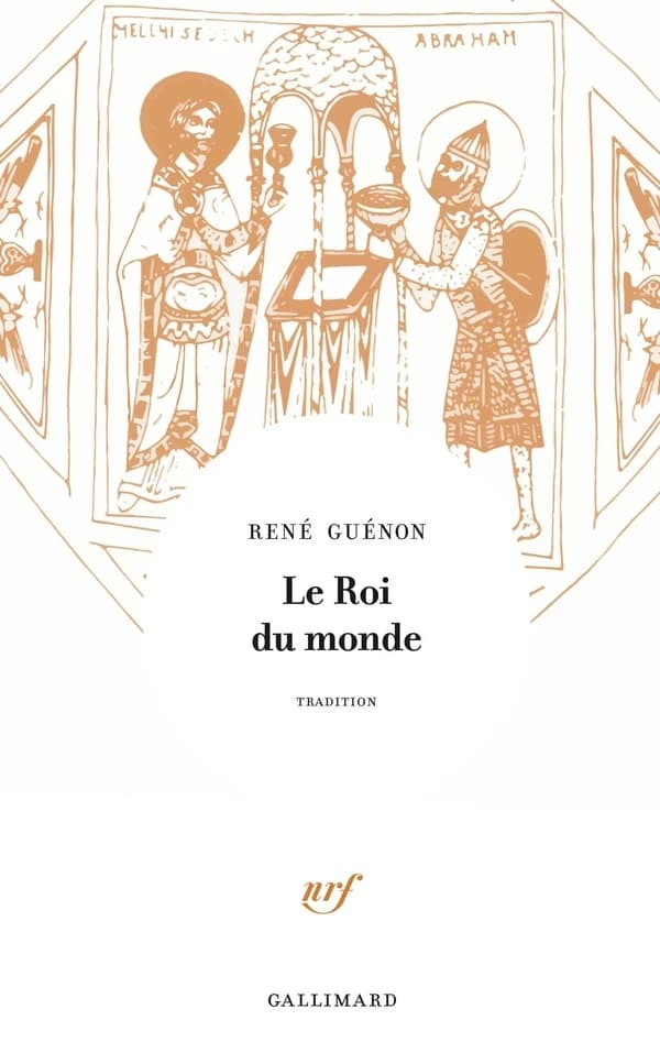 Le roi du monde (Éd. définitive) René Guénon