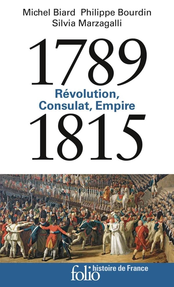 1789-1815 : Révolution, Consulat, Empire