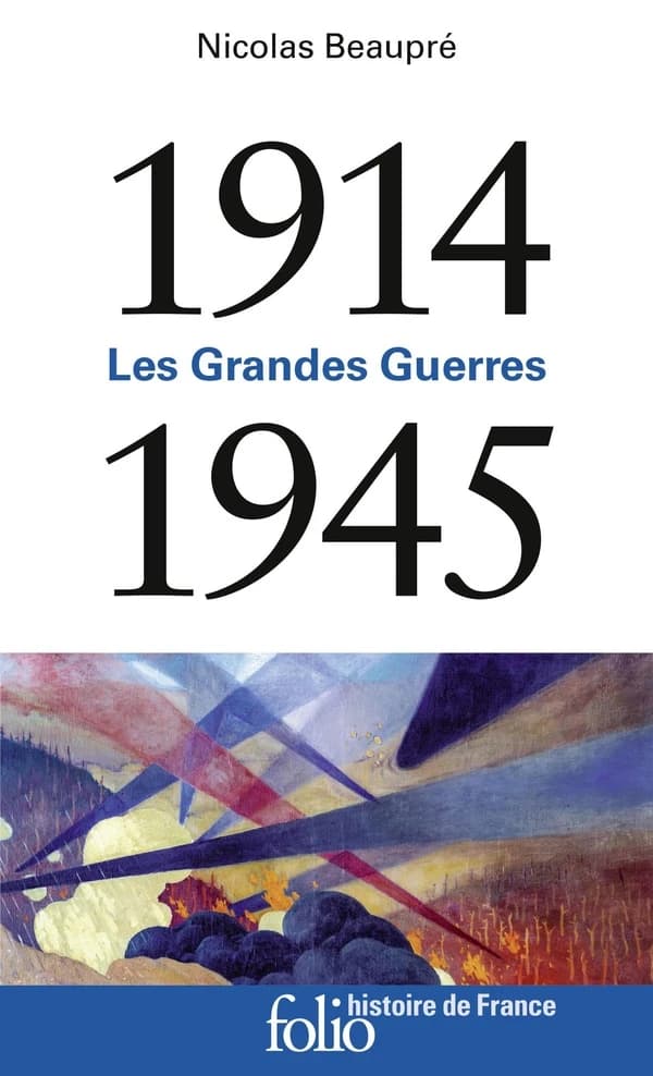 1914-1945 : Les Grandes Guerres