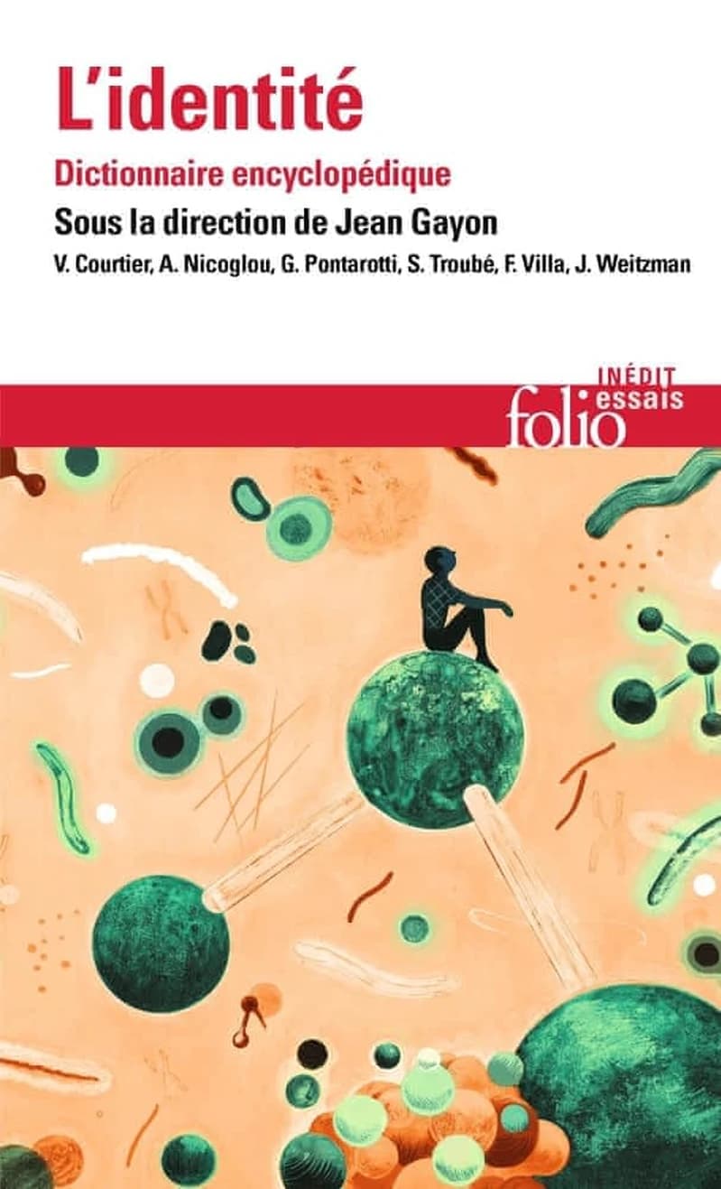 L'identité : dictionnaire encyclopédique