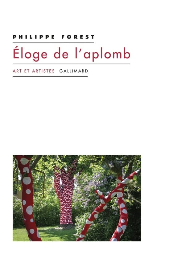 Éloge de l'aplomb : et autres textes sur l'art et la peinture