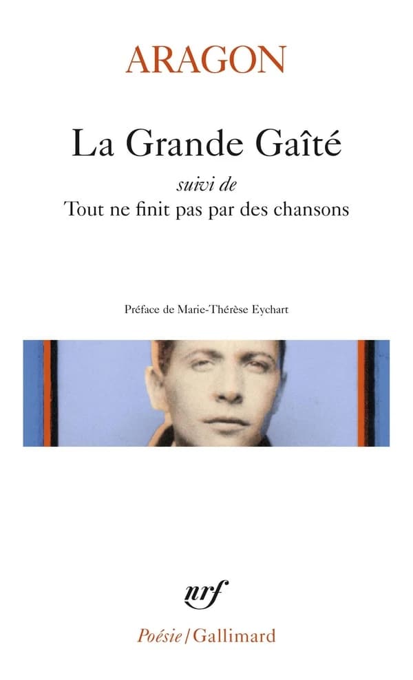 La grande gaîté suivi de Tout ne finit pas par des chansons