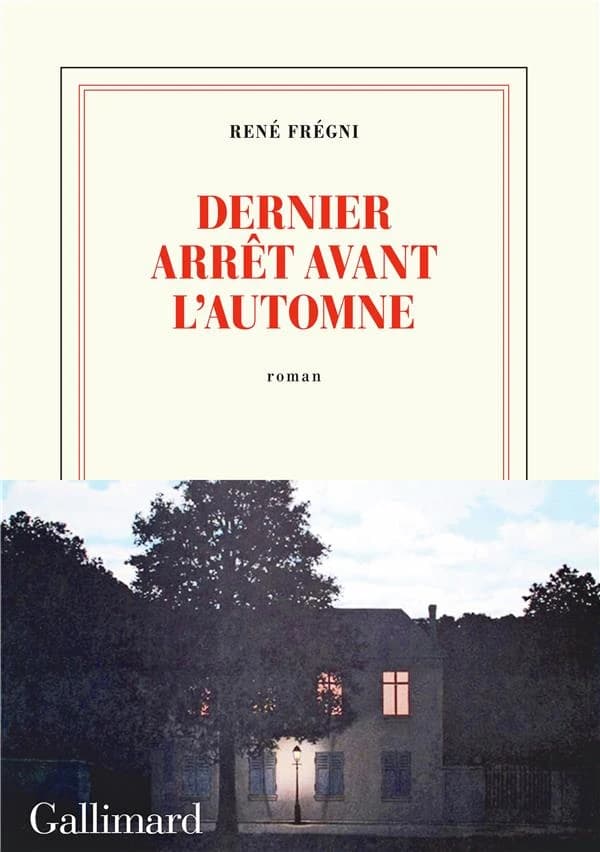 Dernier arrêt avant l'automne : roman