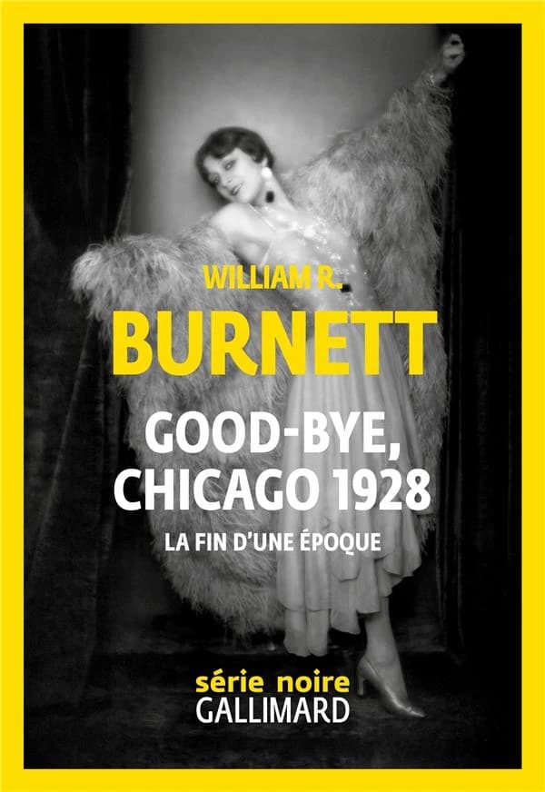 Good-bye, Chicago 1928 : fin d'une époque