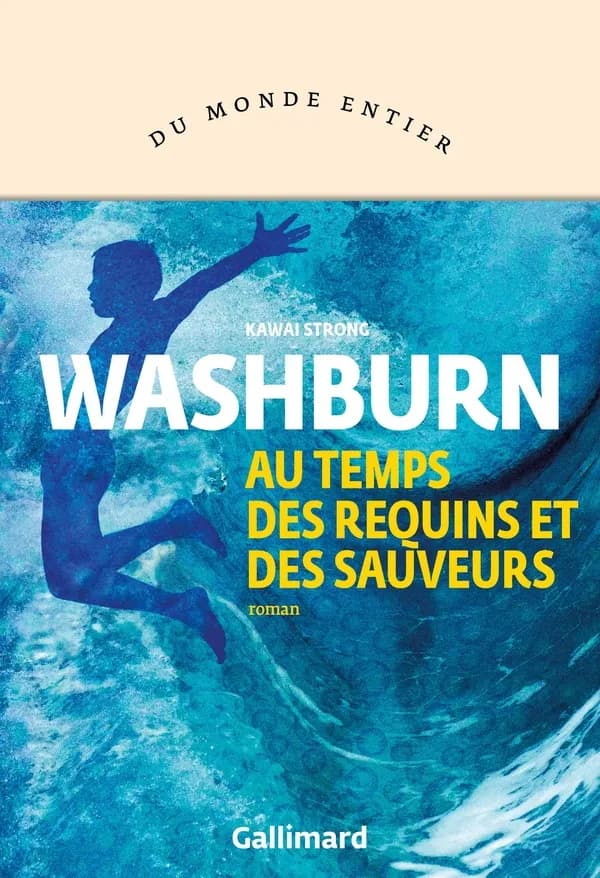 Au temps des requins et des sauveurs : roman