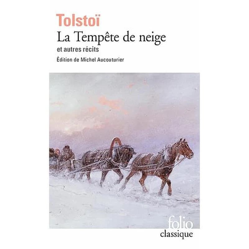 La Tempête de neige : Et autres récits