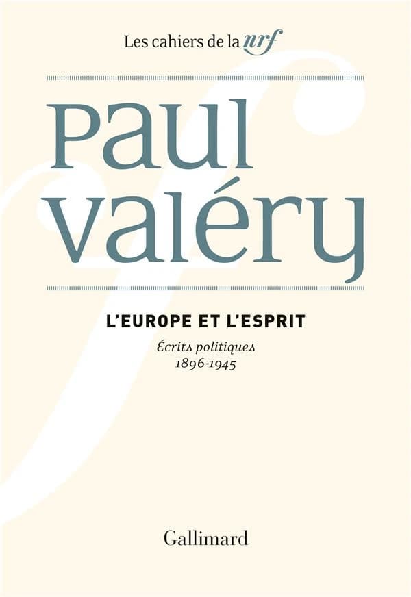 L'Europe et l'esprit : écrits politiques, 1896-1945