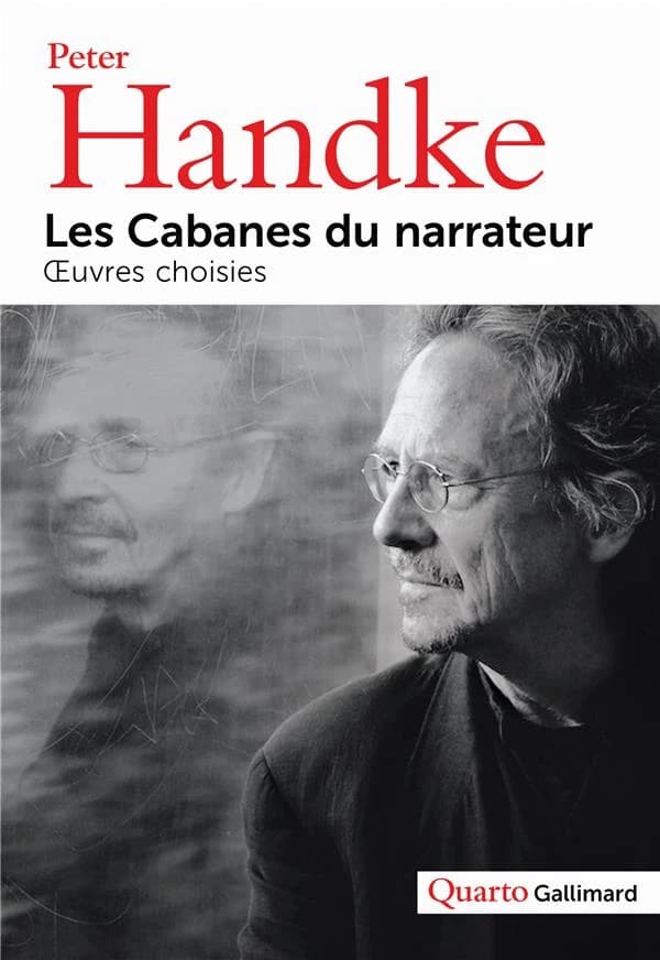 Les Cabanes du narrateur : Œuvres choisies