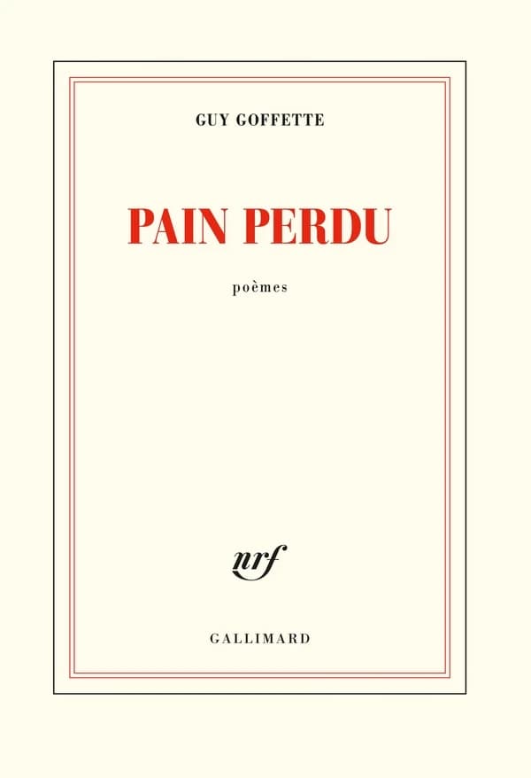 Pain perdu : poèmes