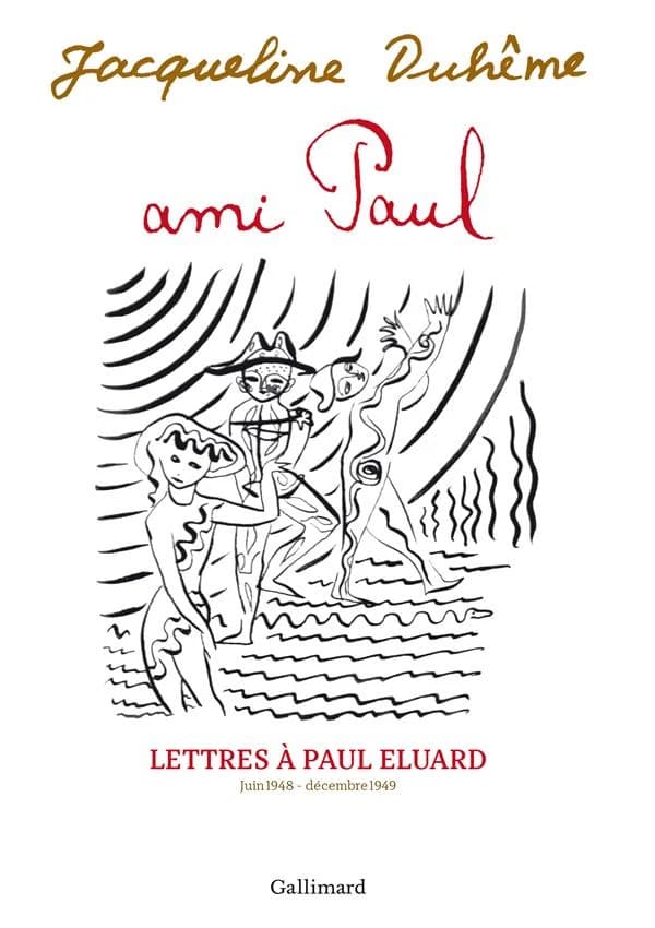 Ami Paul : lettres à Paul Éluard : juin 1948-décembre 1949
