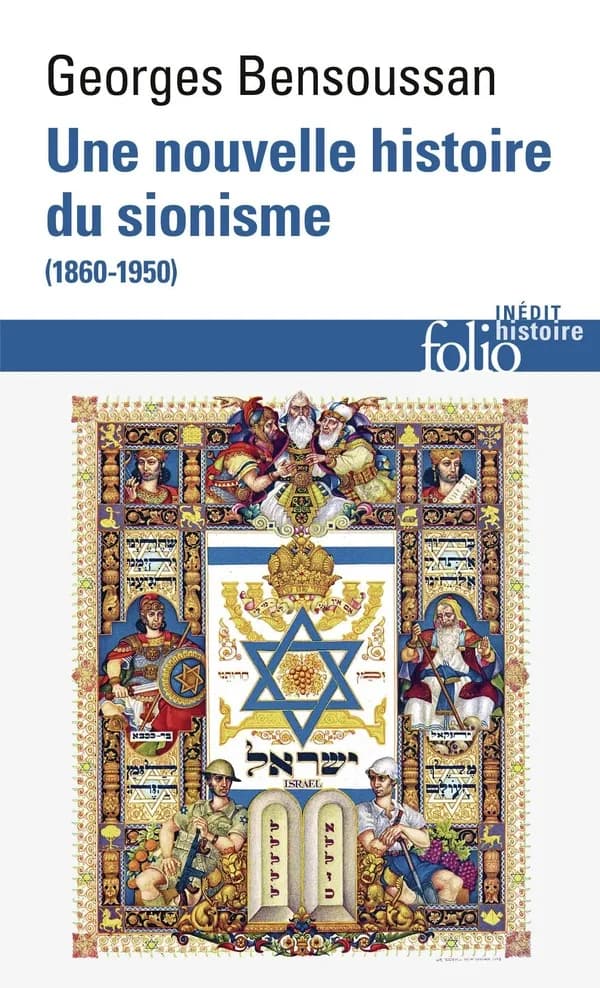 Une nouvelle histoire du sionisme (1860-1950)