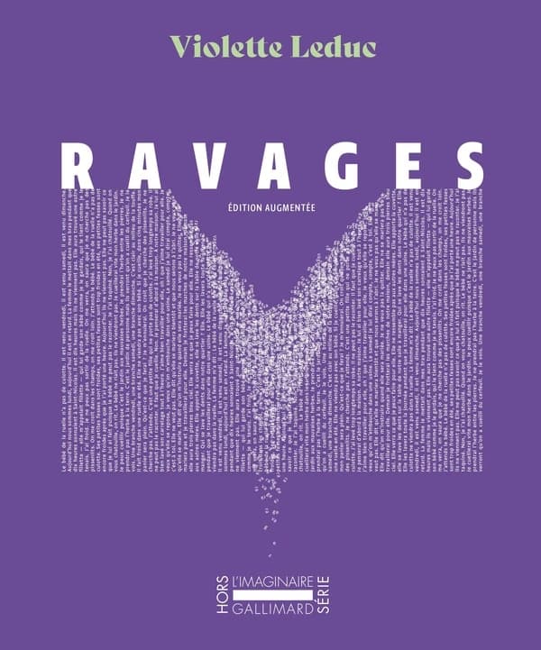 Ravages (Éd. augmentée) Violette Leduc ; établissement du texte et notes d'Alexandre Antolin, Anaïs Frantz et Mireille Brioude ; sous la direction de Margot Gallimard ; préfaces de Camille Froidevaux-Metterie et Mathilde Forget