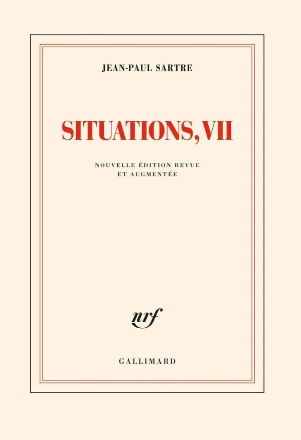 Situations. VII, Octobre 1964-octobre 1966 (Nouvelle éd. revue et augmentée) Jean-Paul Sartre