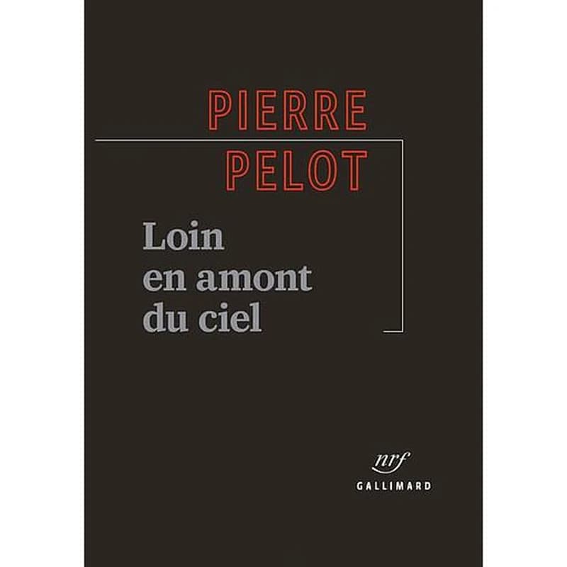 Loin en amont du ciel