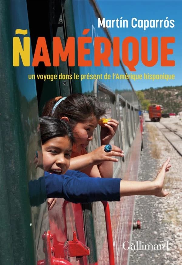 Ñamérique : un voyage dans le présent de l'Amérique hispanique : récit