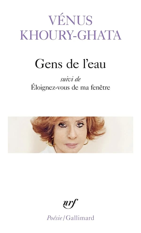 Gens de l'eau ; suivi de Éloignez-vous de ma fenêtre