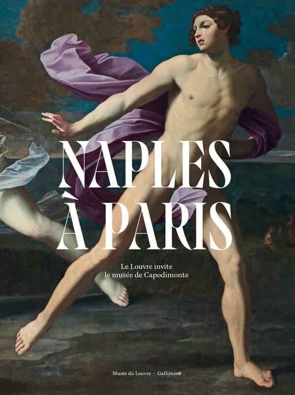 Naples à Paris : le Louvre invite le musée de Capodimonte : [exposition, Paris, Musée du Louvre, 7 juin 2023-8 janvier 2024]