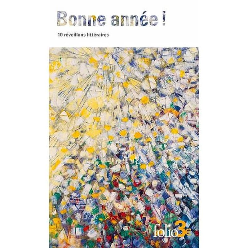 Bonne année ! : 10 réveillons littéraires