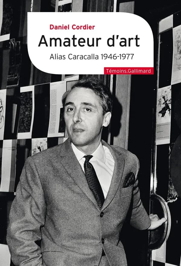 Amateur d'art : 1946-1977 ; suivi de Monsieur et Madame Dubuffet n'ont pas eu le fils qu'ils méritaient