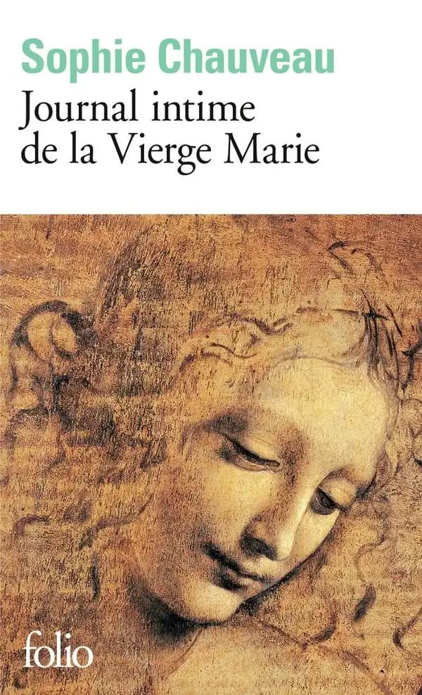 Journal intime de la Vierge Marie (Nouv. éd.) Sophie Chauveau