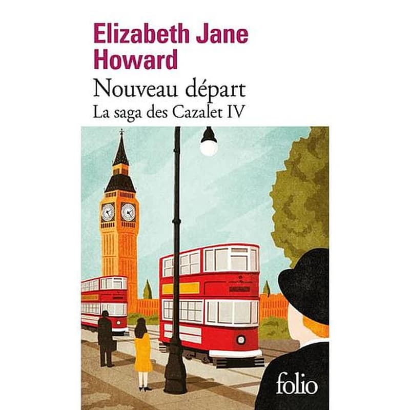 Nouveau départ : la saga des Cazalet IV