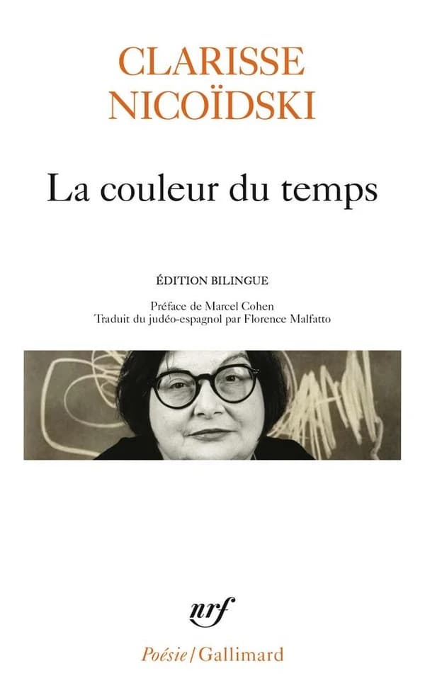 La couleur du temps (Edition bilingue) Clarisse Nicoïdski ; préface de Marcel Cohen ; traduit du judéo-espagnol par Florence Malfatto ; édition d'Ernesto Kavi, note sur le judéo-espagnol par Marie-Christine Bornes Varol