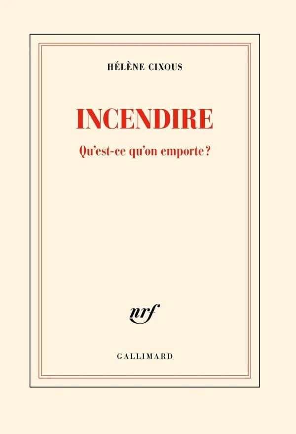 Incendire : Qu'est-ce qu'on emporte ?