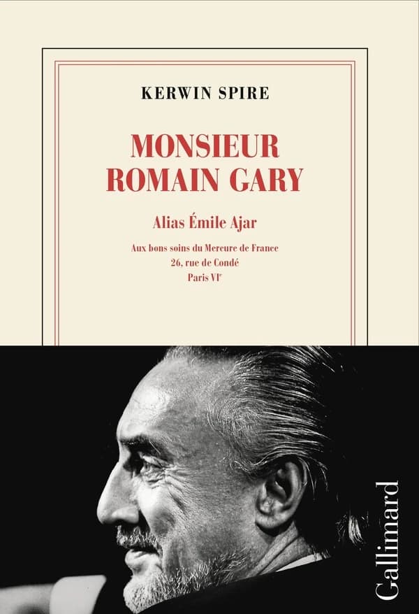 Monsieur Romain Gary : alias Émile Ajar, aux bons soins du Mercure de France, 26, rue de Condé, Paris VIe