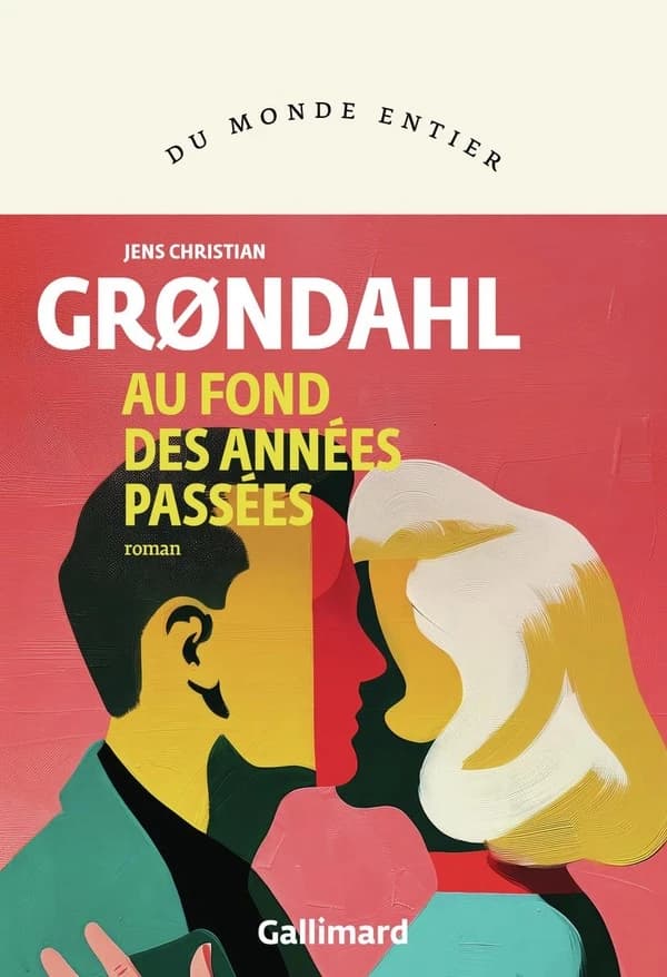 Au fond des années passées : roman