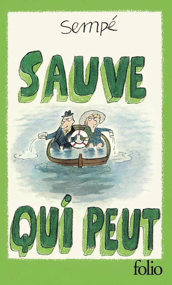 Sauve qui peut ([Éd. collector]) [illustrations], Sempé