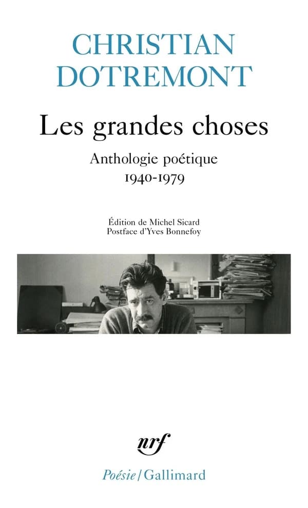 Les grandes choses : anthologie poétique 1940-1979