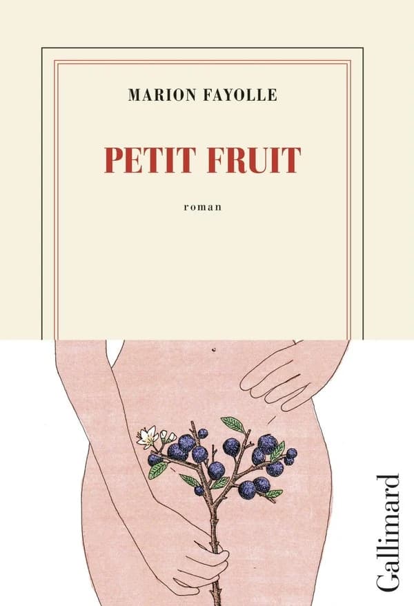 Petit fruit : roman