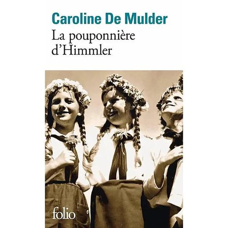 La pouponnière d'Himmler