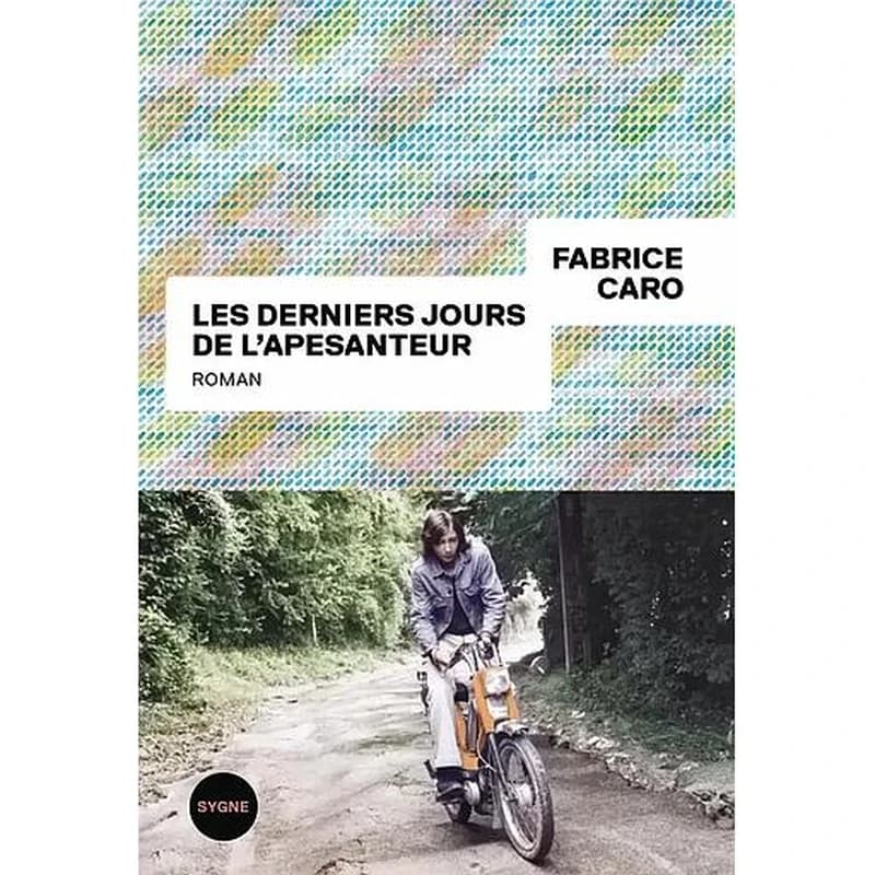 Les derniers jours de l'apesanteur
