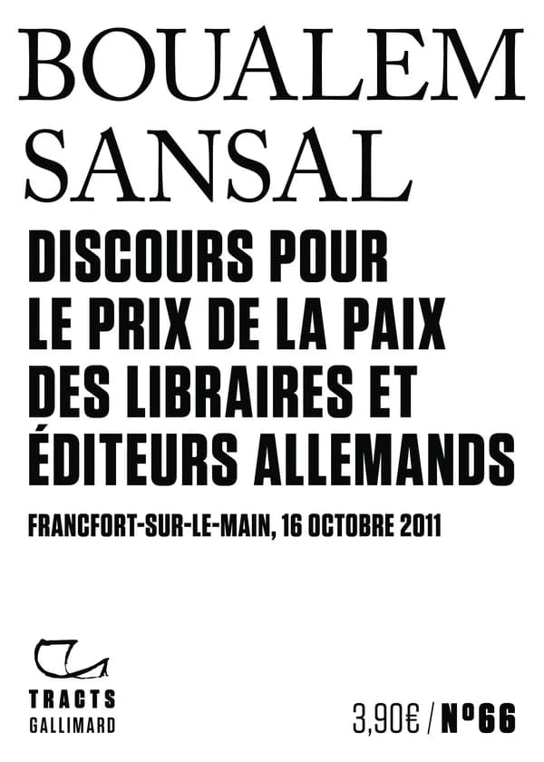 Discours pour le Prix de la paix des libraires et éditeurs allemands : Francfort-sur-le-Main, 16 octobre 2011