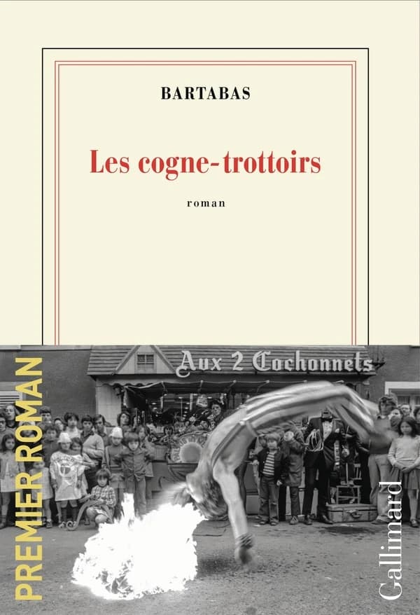 Les cogne-trottoirs : roman