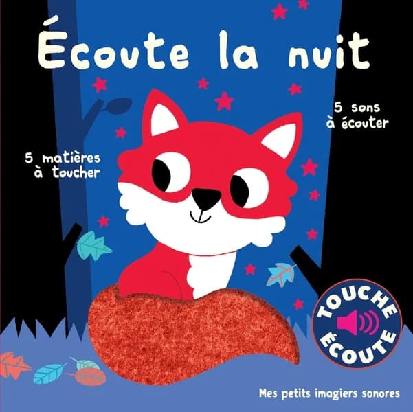 Écoute la nuit : 5 sons à écouter, 5 matières à toucher