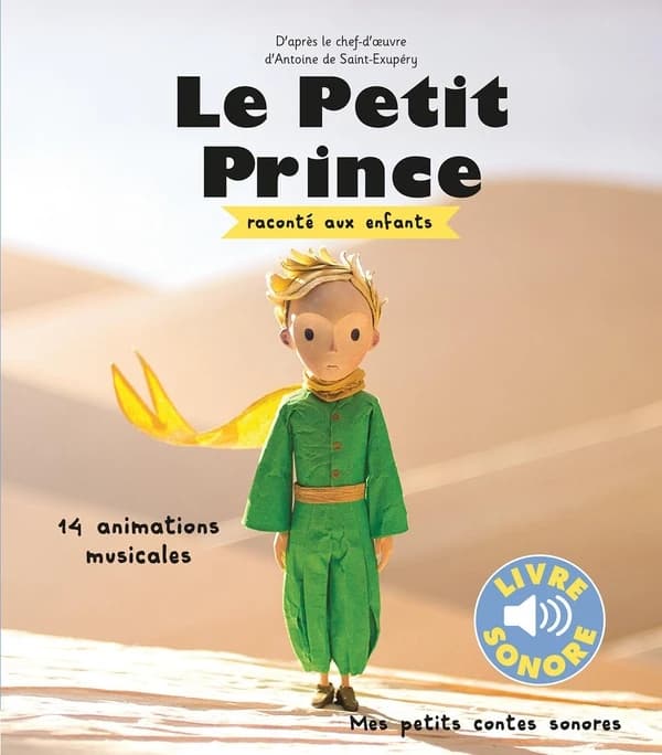 Le Petit Prince : raconté aux enfants
