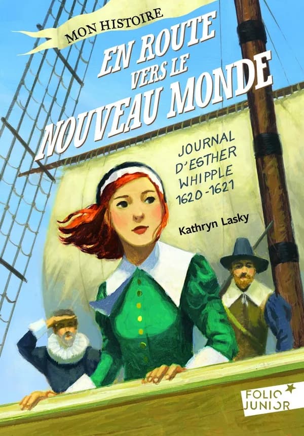 En route vers le Nouveau monde : journal d'Esther Whipple, 1620-1621